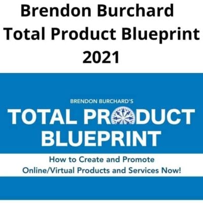 Brendon Burchard - Total Product Blueprint 2021