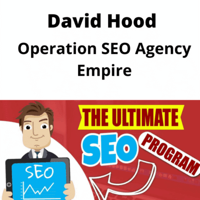 David Hood – Operation SEO Agency Empire