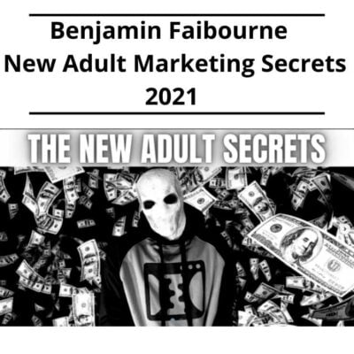 Benjamin Faibourne - New Adult Marketing Secrets 2021