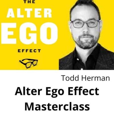 Todd Herman - Alter Ego Effect Masterclass