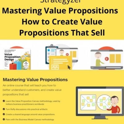 Strategyzer - Mastering Value Propositions