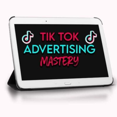 TikTok Mastery – How to Use Tiktok Ads to go from 0-k Profit Per Month 2022