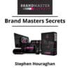 Stephen Houraghan - Brand Masters Secrets