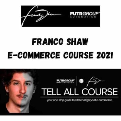 Franco Shaw - E-Commerce Course 2021