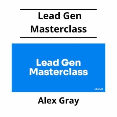 Alex Gray - Lead Gen Masterclass