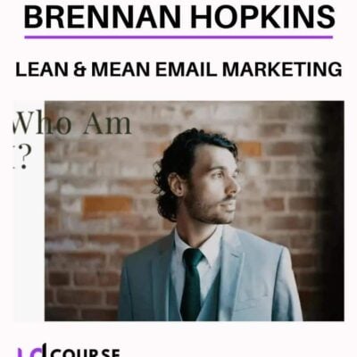 Brennan Hopkins - Lean & Mean Email Marketing