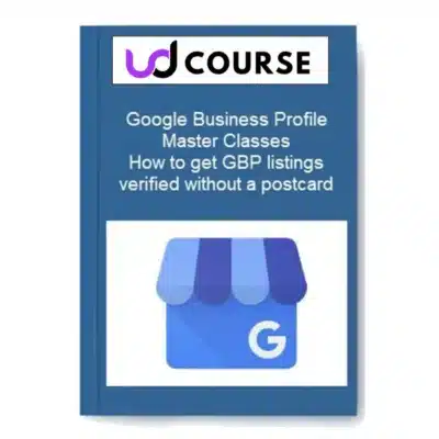 Google Business Profile Master Classes + How to get GBP listings verified without a postcard