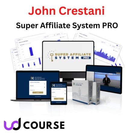 John Crestani – Super Affiliate System PRO