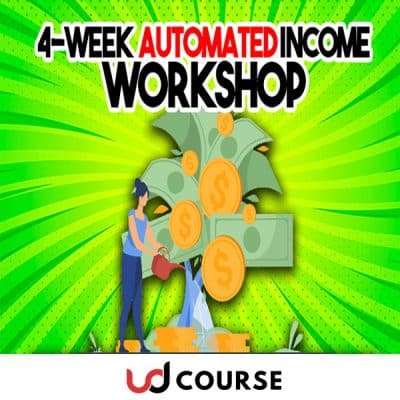 Paul James – 4 Week Automated Income Workshop