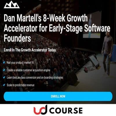 Dan Martell – 8 Week Growth Accelerator For Early – Stage Software Founders