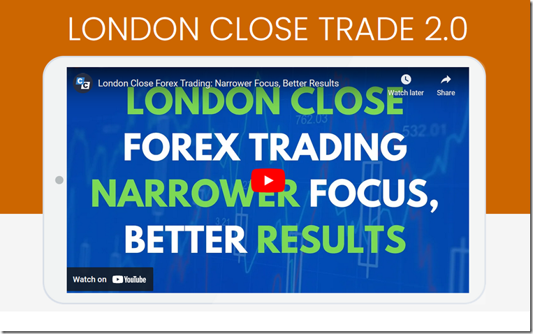Forex-Mentor-London-Close-Trade-2.0-Download