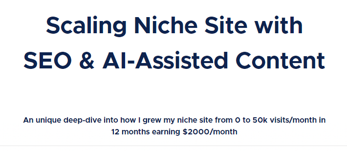 Tejas Rane – Scaling Niche Site with SEO & AI-Assisted Content