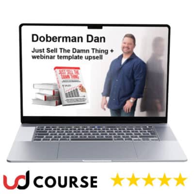 Doberman Dan – Just Sell The Damn Thing + webinar template upsell