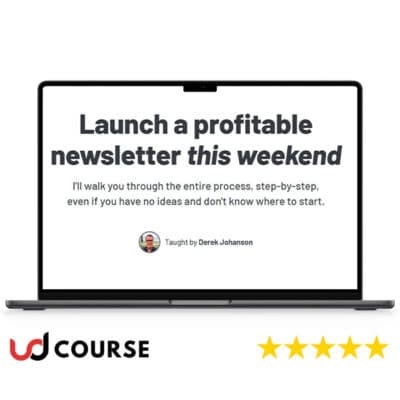 Derek Johanson – Build a Newsletter