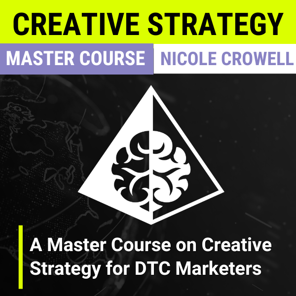 Nicole-Crowell-–-Creative-Strategy-Master-Course