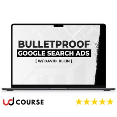David Klein – Bulletproof Google Search Ads