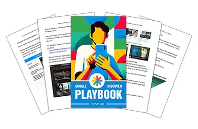 Tony-Hill-Google-Discover-Playbook-Download