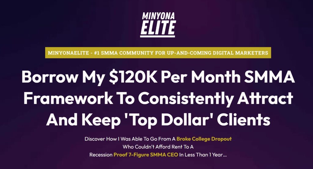 MinyonaElite – Grow A $120K M SMMA In The Home Service Niches