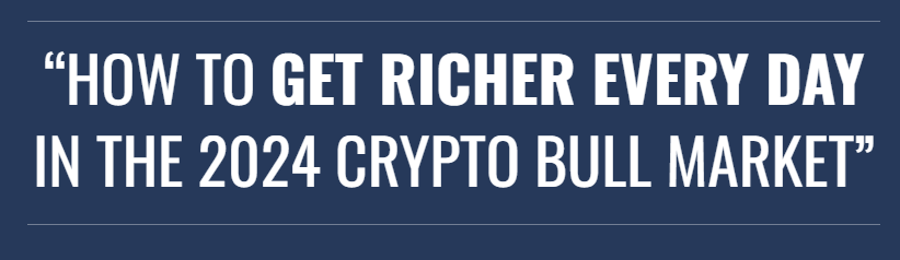 Justin-Goff-How-To-Get-Richer-Every-Day-In-The-2024-Crypto-Bull-Market-Download