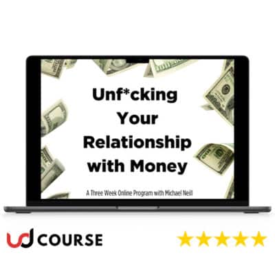 Michael Neill – Unf*cking Your Relationship with Money
