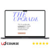 The Upgrade Course – Heal, Lead & Rise with Margot Miller