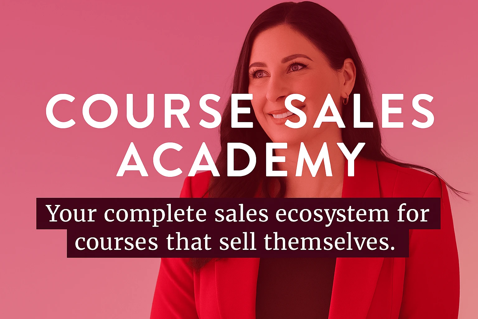 Jessica Tutton – Course Sales Academy: Build a High-Converting Sales Ecosystem