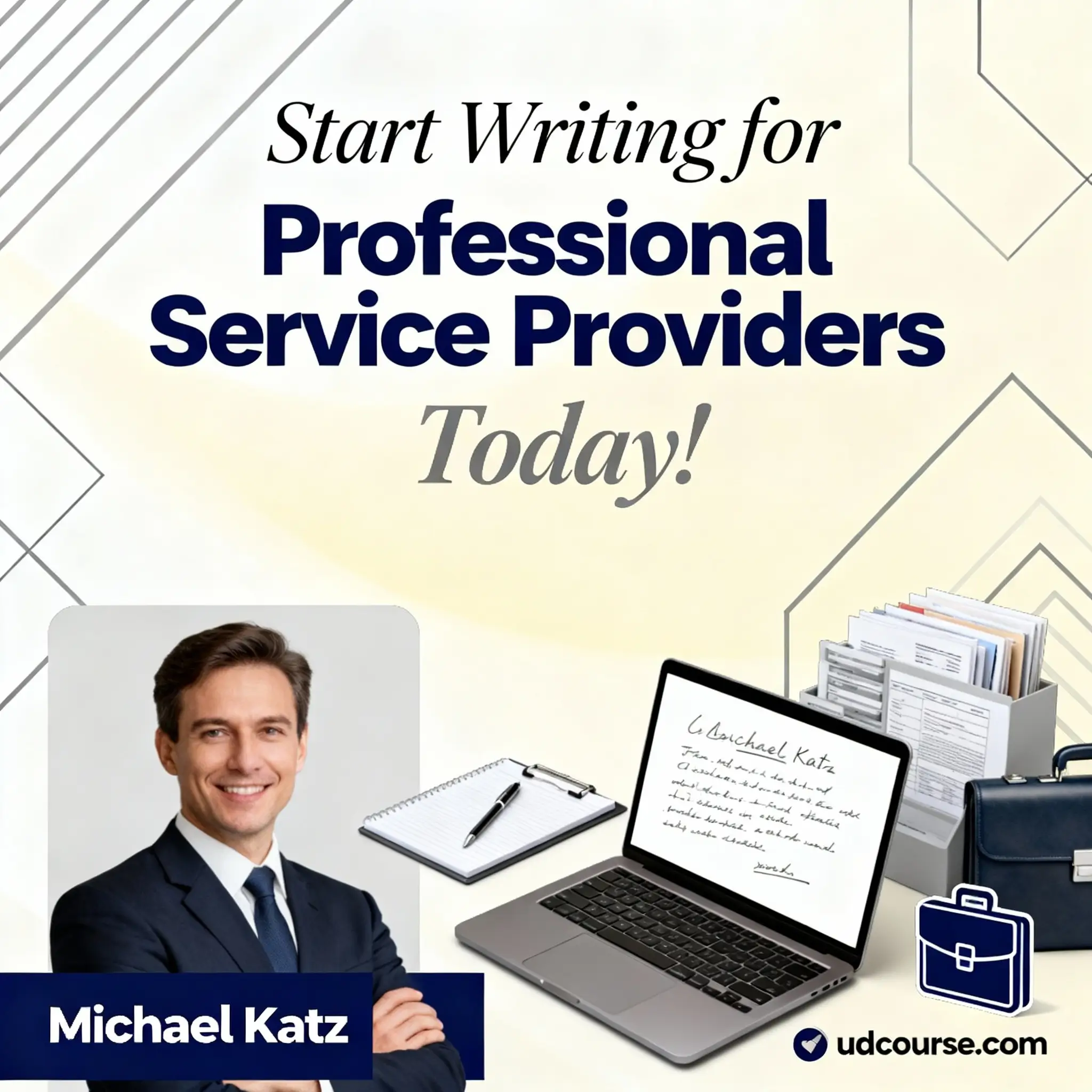 Michael Katz – How to Write for Professional Service Providers: Master Professional Writing & Marketing | udcourse.com