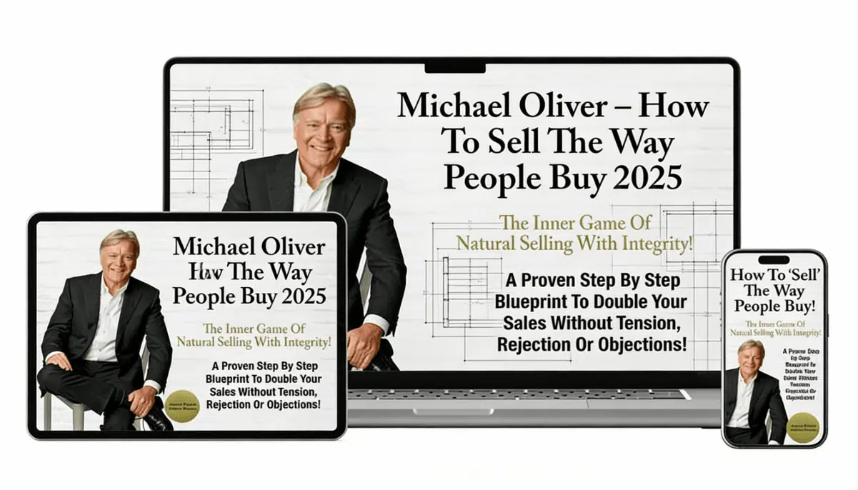 Michael Oliver How To Sell The Way People Buy 2025 sales training course