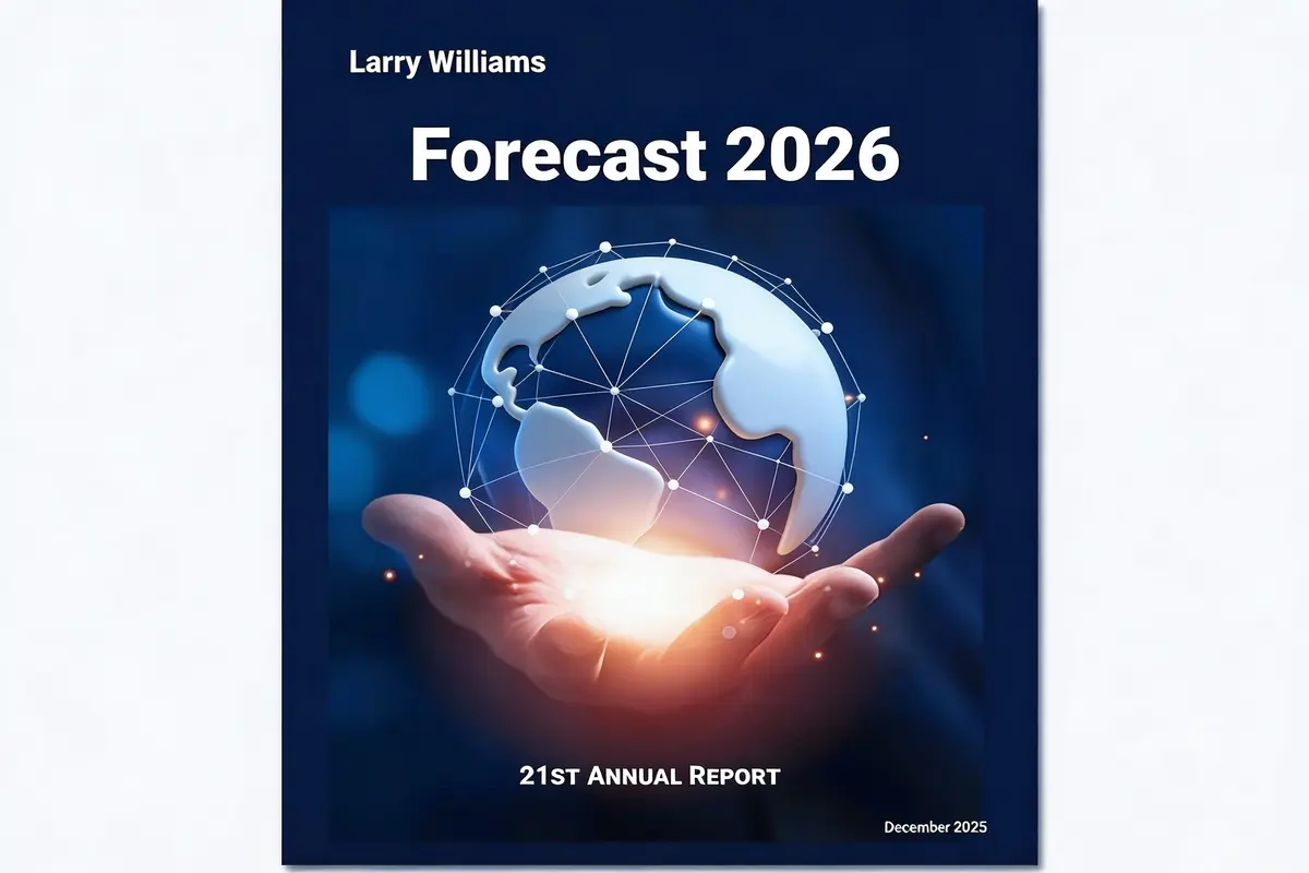 Larry Williams Annual Forecast 2026 - Market Predictions