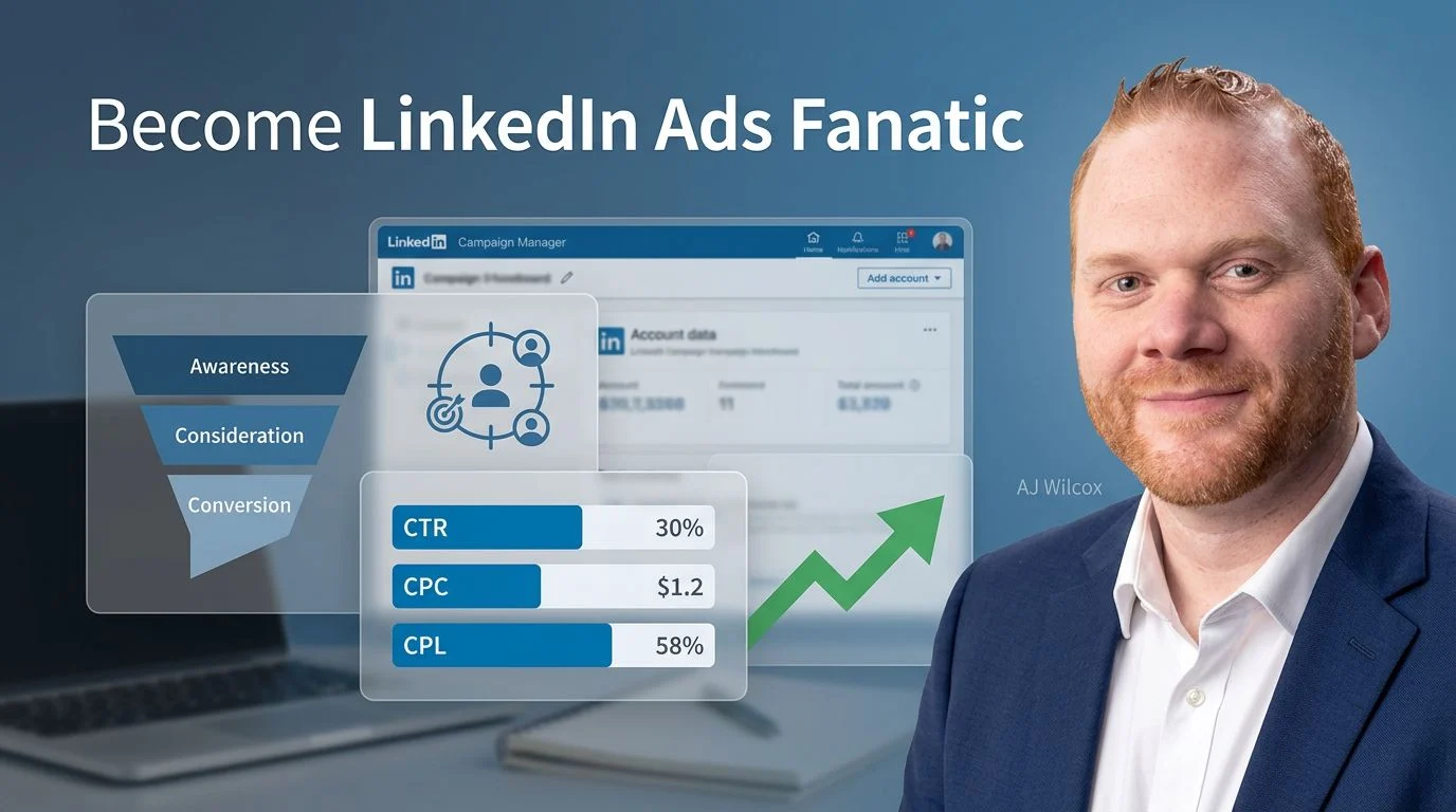 Become LinkedIn Ads Fanatic course cover