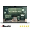 The Uncommon Business – SuperHuman Work