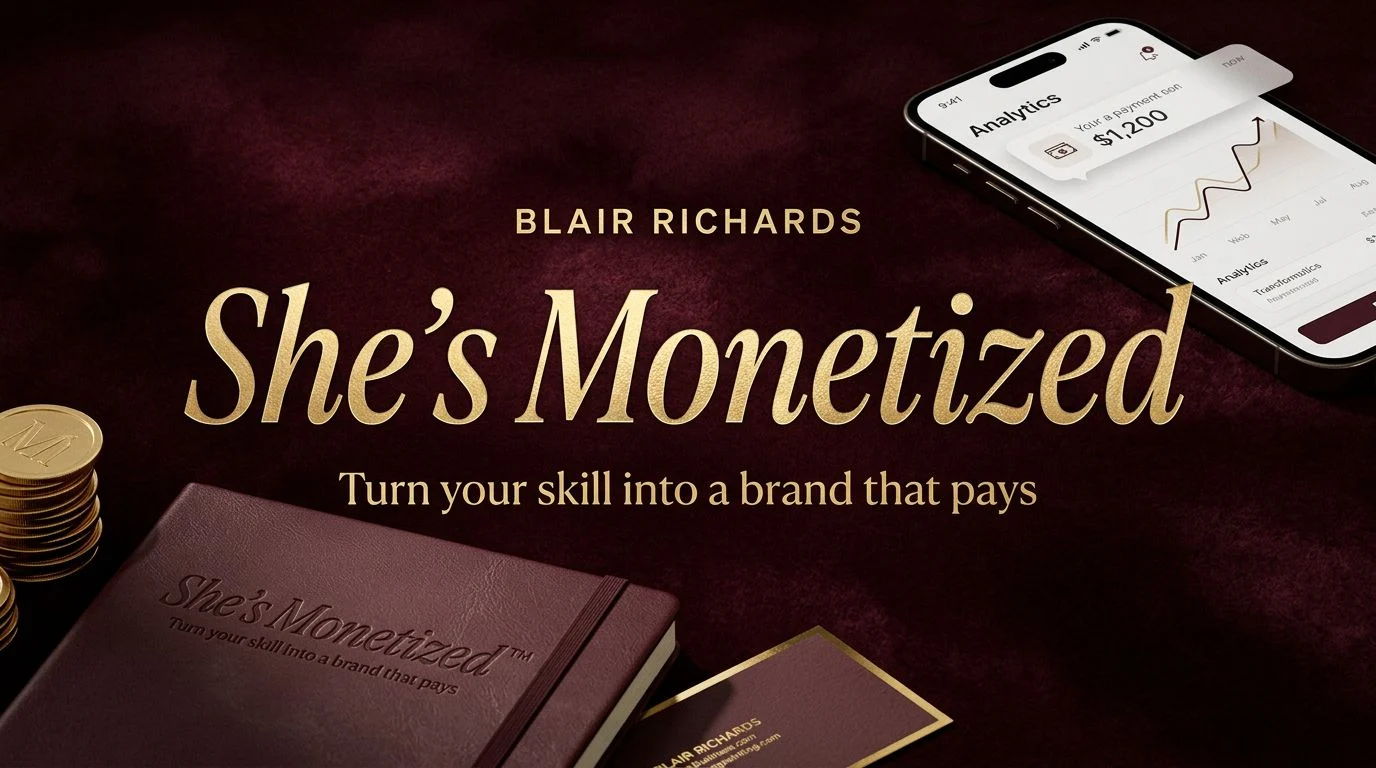 She's Monetized by Blair Richards