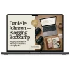Danielle Johnson – Blogging Bootcamp