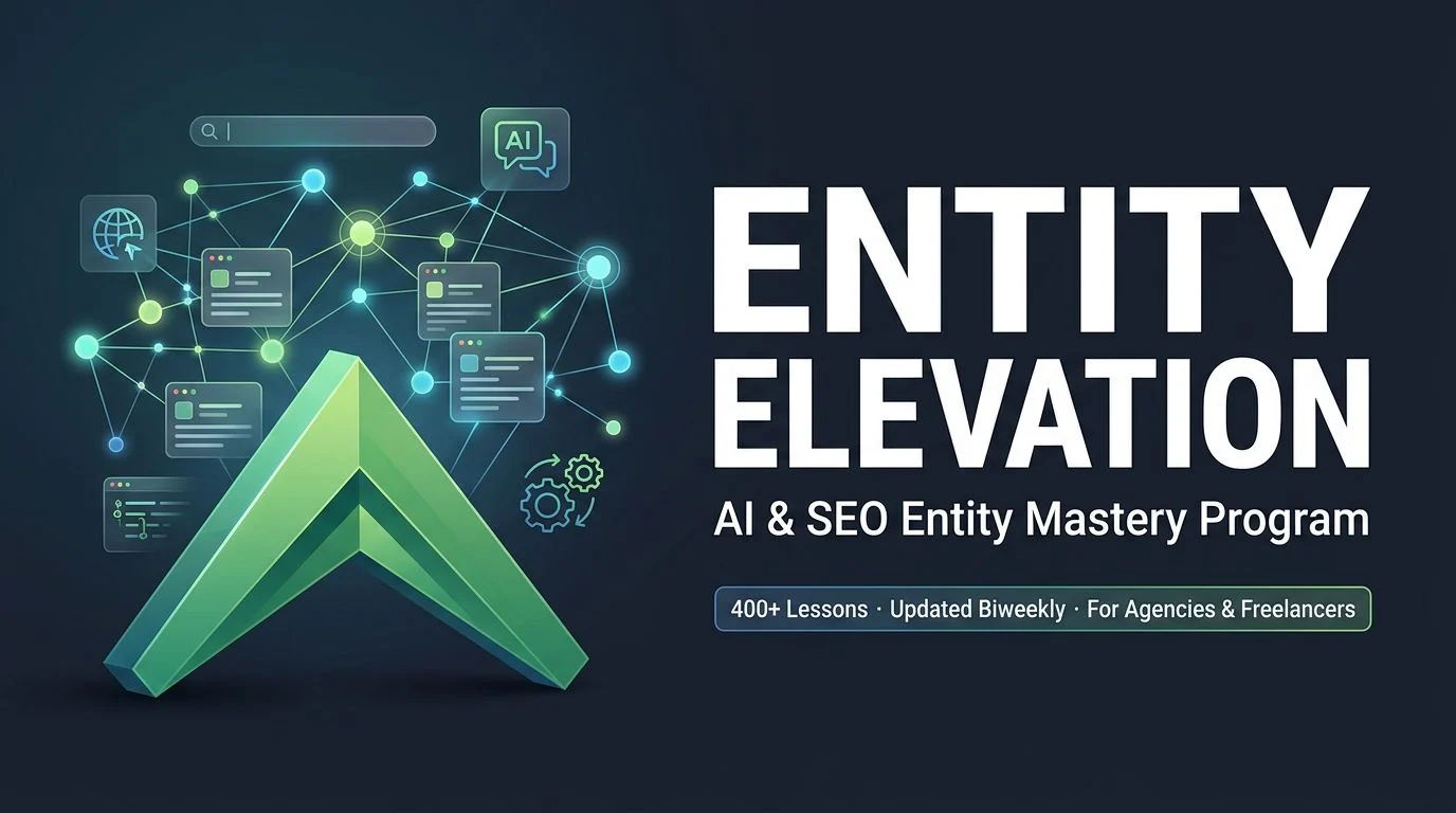 AI & SEO Entity Mastery Pro by Entity Elevation
