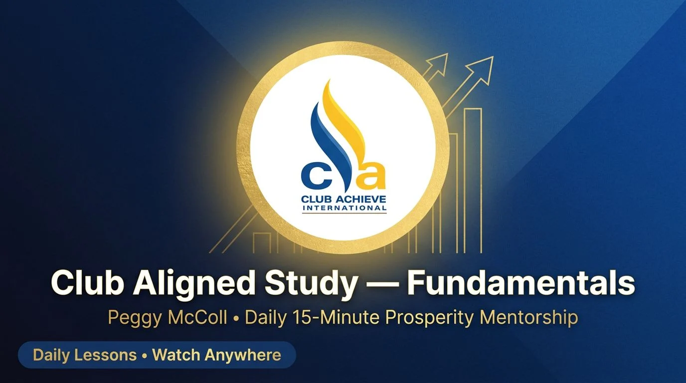 Peggy McColl Club Aligned Study Fundamentals Program